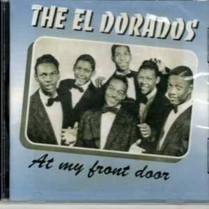 The Eldorados - At My Front Door - CD - Brand New