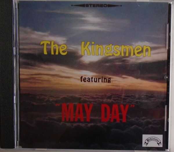 The KINGSMEN - CD - Mayday - LIKE NEW