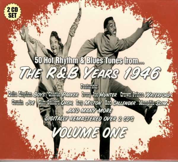 The R&B Years 1946 Vol 1 - 2 CDs - Brand New