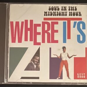 WHERE IT'S AT - SOUL IN THE MIDNIGHT HOUR - CD BRAND NEW