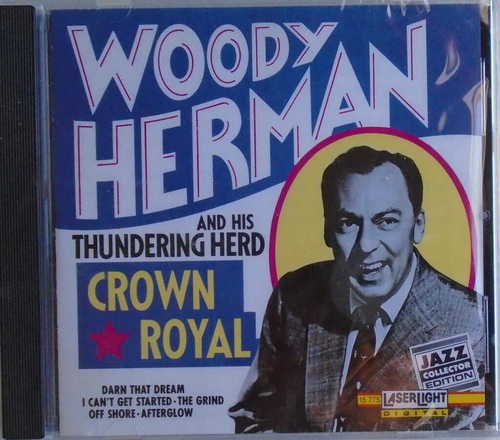 WOODY HERMAN AND HIS THUNDERING HERD - CD - Crown Royal- BRAND NEW