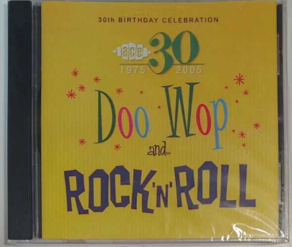 30TH ANNIVERSARY OF ACE - ROCK AND ROLL AND DOO WOP   CD     BRAND NEW