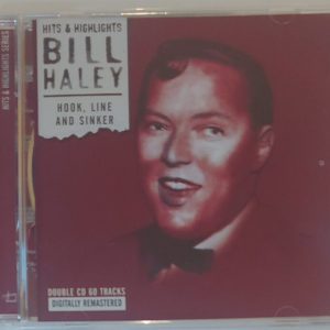 BILL HALEY - HOOK, LINE & SINKER   VERY GOOD CONDITION CD