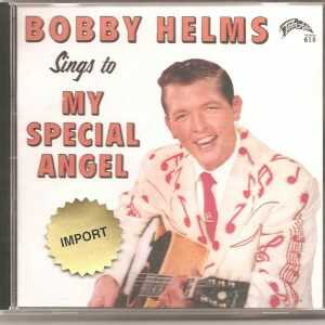 Bobby Helms CD - Sings To My Special Angel   BRAND NEW