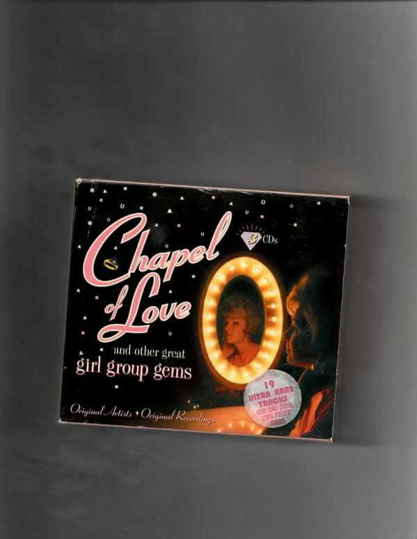 CHAPEL OF LOVE - OTHER GREAT GIRL GROUP GEMS-CD