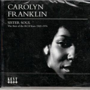 Carolyn Franklin - Sister Soul-The Best of the RCA Years 1969-1976
