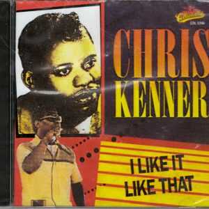 Chris Kenner - I Like It Like That - CD - Brand New