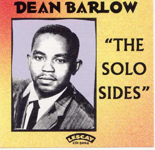 DEAN BARLOW - THE SOLO SIDES - CD - BRAND NEW