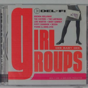 DEL FI GIRL GROUPS - GEE BABY GEE  CD  BRAND NEW