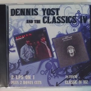 DENNIS YOST AND THE CLASSICS IV - CLASSICS IV 102   CD  BRAND NEW