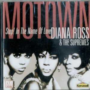 DIANA ROSS & THE SUPREMES - STOP IN NAME OF LOVE - CD  - BRAND NEW