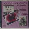 DOO WOP DELIGHTS - VOL 7   CD BRAND NEW