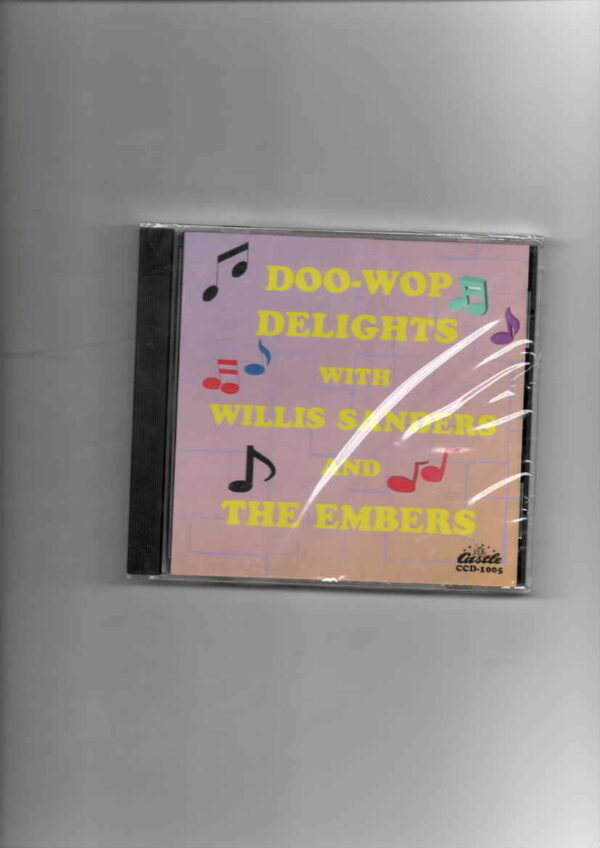 DOO-WOP DELIGHTS - W/WILLIS SANDERS & EMBERS-BRAND NEW CD