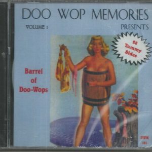 DOO WOP MEMORIES CD  - Volume 1   Brand New  28 Tracks  "Barrel of Doo Wops"
