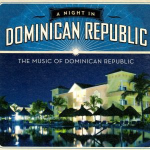 Dominican Republic - Music Of Dominican Republic - CD