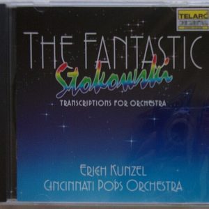 ERICH KUNZEL - CD - Cincinnati Pops/The Fantastic Stokowski - BRAND NEW