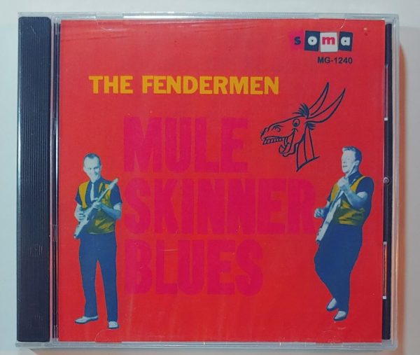 FENDERMEN - MULE SKINNER BLUES  CD BRAND NEW