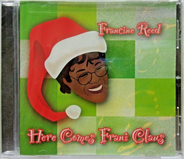 FRANCINE REED - CD - Here Comes Frani Claus - BRAND NEW