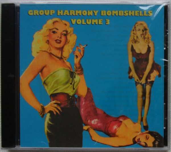 GROUP HARMONY BOMBSHELLS - CD - Volume 3 - BRAND NEW