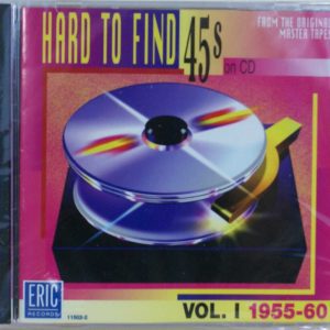 HARD TO FIND 45S ON CD - VOL 1 - CD - BRAND NEW