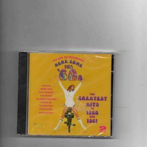 HERE COME THE '60S - GREATEST HITS OF '60 AND '61-BRAND NEW CD