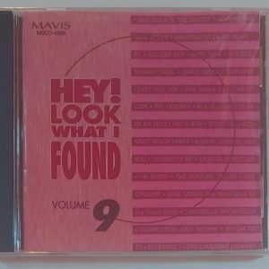 HEY LOOK WHAT I FOUND - VOL 9   CD BRAND NEW