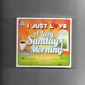 I JUST LOVE - A LAZY SUNDAY MORNING-CD