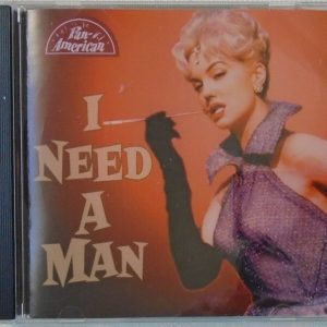 I NEED A MAN CD - Various Artists - 25 Tracks - BRAND NEW   PAN AM LABEL