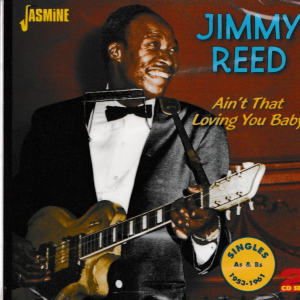 JIMMY REED  AIN'T THAT LOVING YOU BABY CD BRAND NEW
