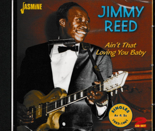 JIMMY REED  AIN'T THAT LOVING YOU BABY CD BRAND NEW