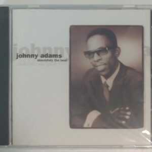 JOHNNY ADAMS - ABSOLUTELY THE BEST   CD     BRAND NEW