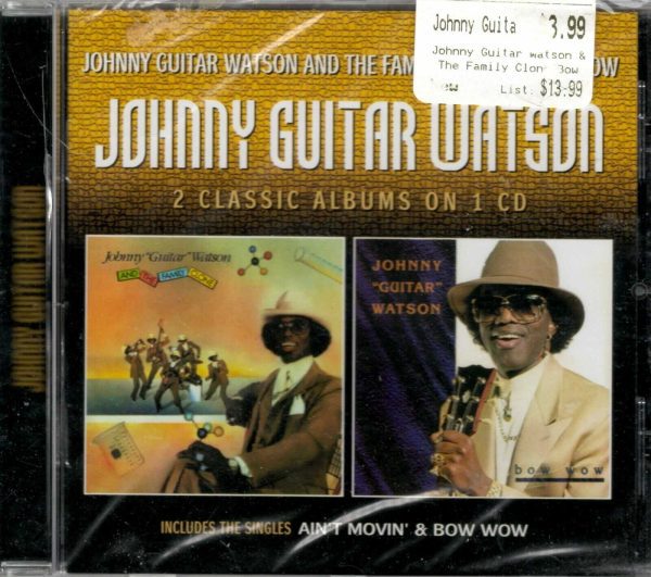 Johnny Guitar Watson and the Family Clone - Bow Wow  - CD - Brand New