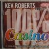 KEV ROBERTS - CD - Presents 100% Casino - Volume 2 - BRAND NEW