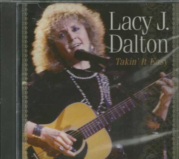LACY J. DALTON, - TAKIN IT EASY - CD - BRAND NEW