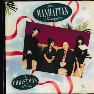 MANHATTAN TRANSFER CD - THE CHRISTMAS ALBUM - BRAND NEW