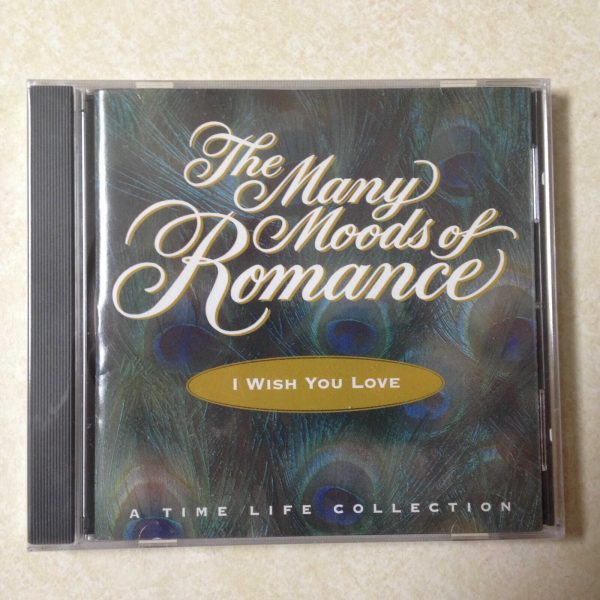 MANY MOODS OF ROMANCE - I WISH YOU LOVE BRAND NEW CD