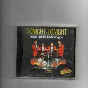 MELLO-KINGS - TONIGHT-TONIGHT-BRAND NEW CD
