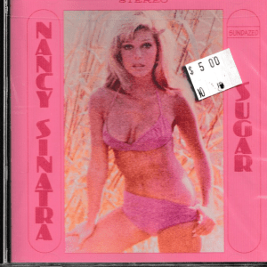 NANCY SINATRA SUGAR CD - BRAND NEW