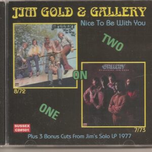 Nice to Be with You 2 on 1 by Gold, Jim & Gallery BRAND NEW CD