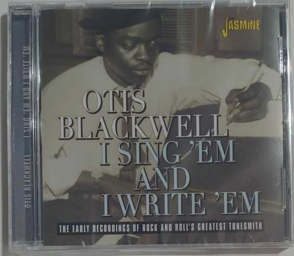 OTIS BLACKWELL - I SING EM AND I WRITE EM   CD     BRAND NEW