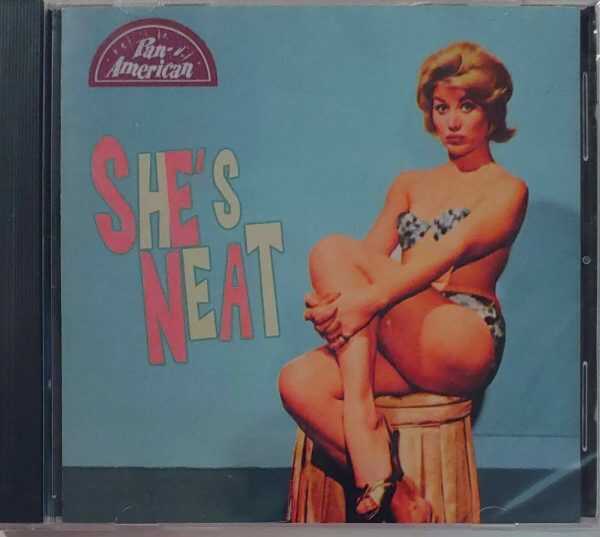 PAN AMERICAN - SHE'S NEAT   CD     BRAND NEW