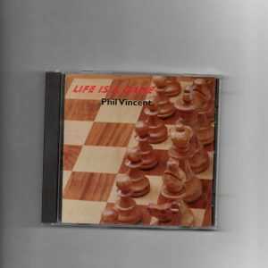 PHIL VINCENT - LIFE IS A GAME- CD
