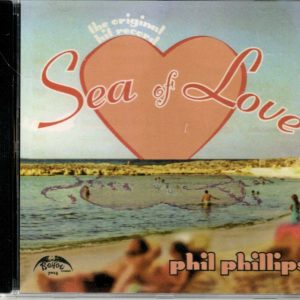 Phil Phillips -- Sea Of Love - CD