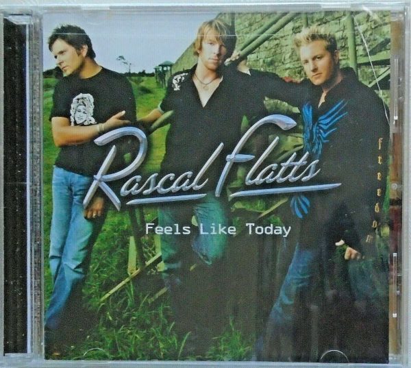 RASCAL FLATTS - CD - Feels Like Today - BRAND NEW