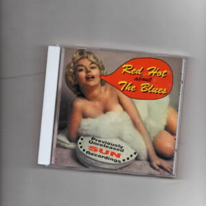 RED HOT ABOUT THE BLUES PREVOUSLY UNRELEASED SUN RECORDINGS-CD