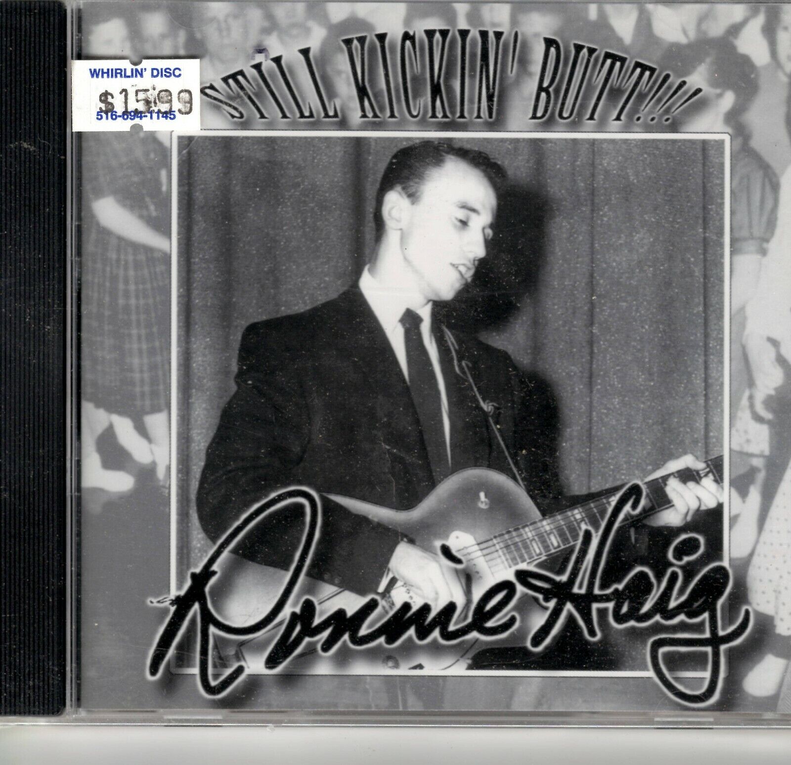 Ronnie Haig - Still Kickin' Butt - CD - Brand New