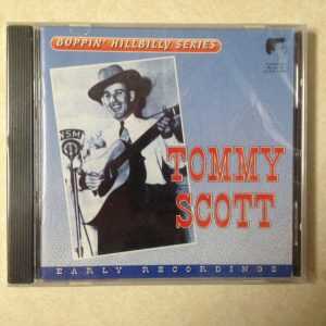 SCOTT, TOMMY - EARLY RECORDINGS BRAND NEW CD