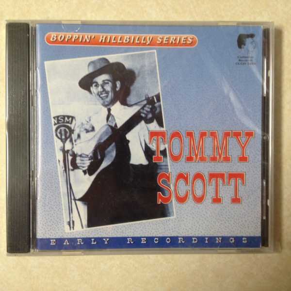 SCOTT, TOMMY - EARLY RECORDINGS BRAND NEW CD