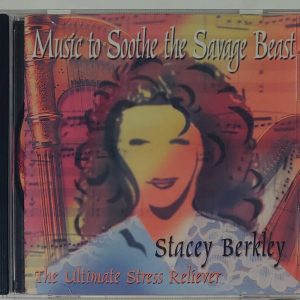 STACEY BERKLEY - MUSIC TO SOOTHE THE SAVAGE BEAST   CD     LIKE NEW