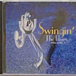 SWINGIN' THE BLUES - CD - Volume 1 - BRAND NEW